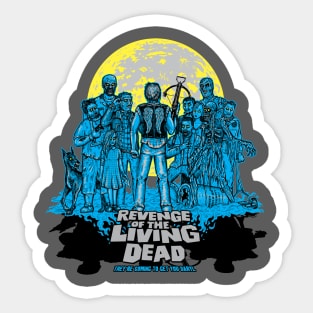 Revenge of the Living Dead Sticker